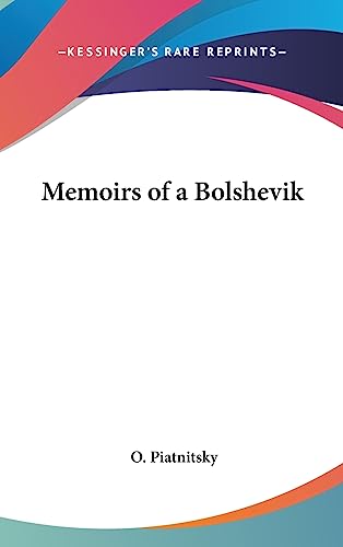 9781436685368: Memoirs of a Bolshevik