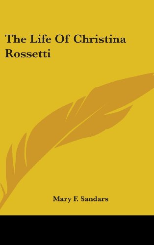 9781436685641: The Life of Christina Rossetti