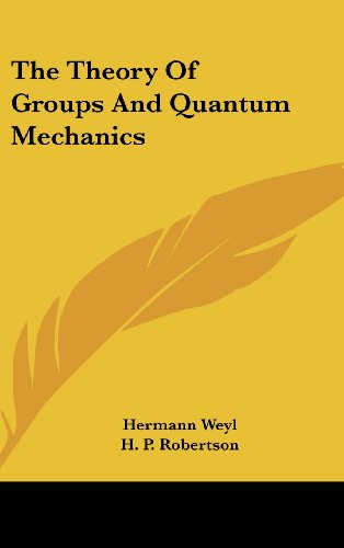 Beispielbild fr The Theory Of Groups And Quantum Mechanics zum Verkauf von ALLBOOKS1