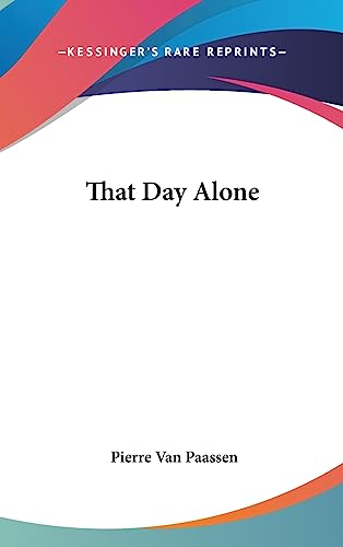 Imagen de archivo de That Day Alone a la venta por Hawking Books