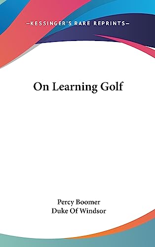 9781436709231: On Learning Golf