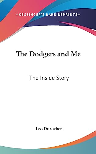 9781436713009: The Dodgers and Me: The Inside Story