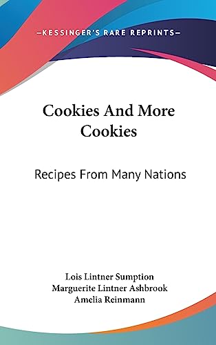 Beispielbild fr Cookies and More Cookies: Recipes from Many Nations zum Verkauf von ALLBOOKS1