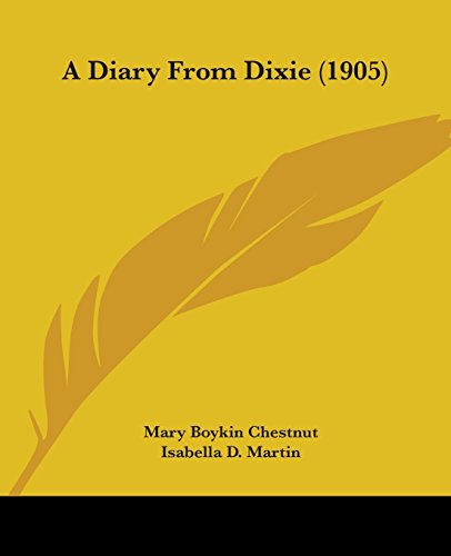 Beispielbild fr A Diary from Dixie zum Verkauf von Better World Books