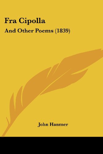 9781436852036: Fra Cipolla: And Other Poems (1839)