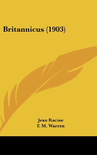 Britannicus (1903) (9781436898003) by Racine, Jean Baptiste