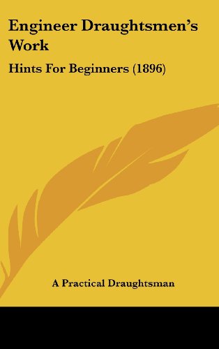 9781436902298: Engineer Draughtsmen's Work: Hints for Beginners (1896)