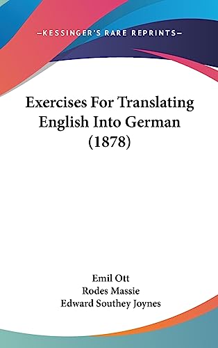 Stock image for Exercises For Translating English Into German (1878) for sale by ALLBOOKS1