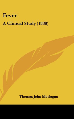 9781436914901: Fever: A Clinical Study (1888)