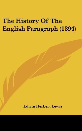 9781436921084: The History Of The English Paragraph (1894)