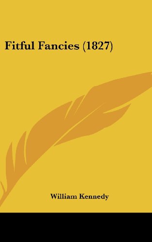 9781436921671: Fitful Fancies (1827)
