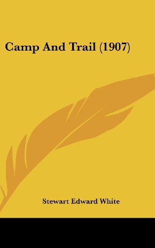 9781436937771: Camp and Trail (1907)