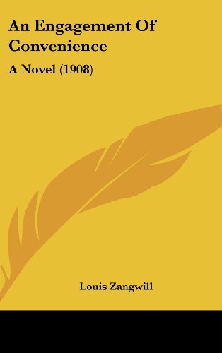 9781436978217: An Engagement Of Convenience: A Novel (1908)