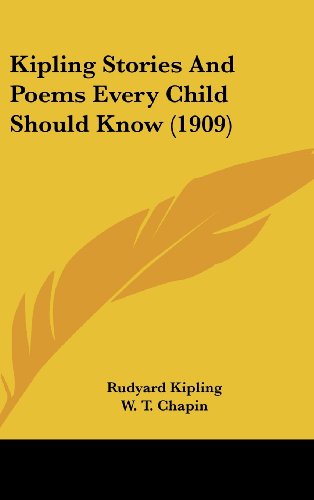 9781436991230: Kipling Stories and Poems Every Child Should Know (1909)