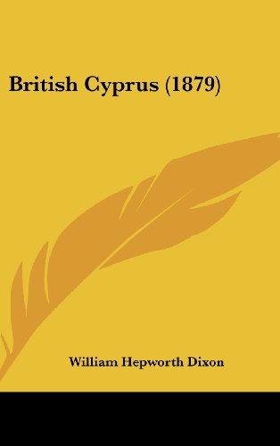 British Cyprus (1879) - William Hepworth Dixon