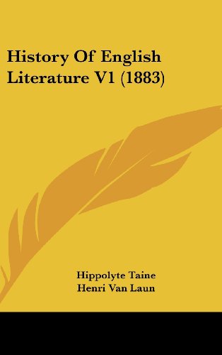 History Of English Literature V1 (1883) (9781437002584) by Taine, Hippolyte