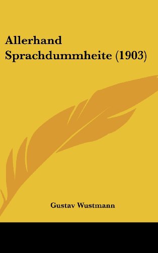 9781437007893: Allerhand Sprachdummheite (1903)