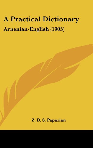 9781437009453: A Practical Dictionary: Arnenian-English (1905)
