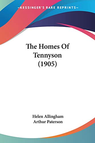 Stock image for The Homes Of Tennyson (1905) for sale by California Books