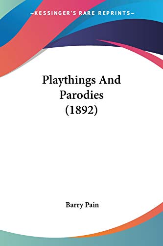 Beispielbild fr Playthings And Parodies (1892) zum Verkauf von ALLBOOKS1