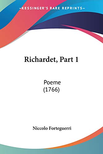 Imagen de archivo de Richardet, Part 1: Poeme (1766) a la venta por California Books