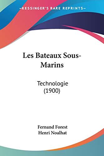 9781437137316: Les Bateaux Sous-marins: Technologie