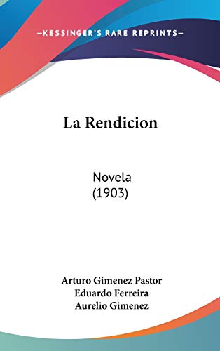 9781437173796: La Rendicion/ The Surrender