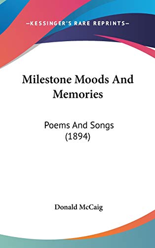 9781437181432: Milestone Moods and Memories: Poems and Songs