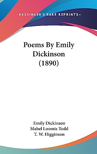 Poems By Emily Dickinson (1890) (9781437189902) by Dickinson, Emily