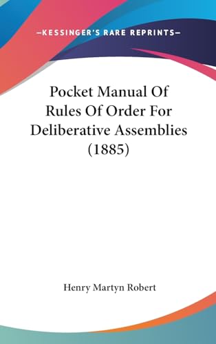 9781437202830: Pocket Manual Of Rules Of Order For Deliberative Assemblies (1885)