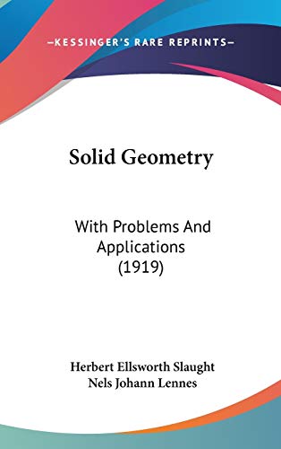 Immagine dell'editore per Solid Geometry: With Problems And Applications (1919) venduto da California Books