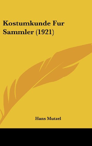 9781437228137: Kostumkunde Fur Sammler (German Edition)