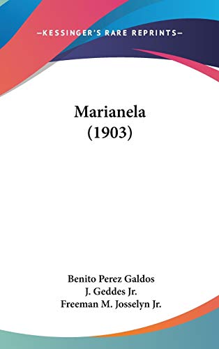 Marianela (1903) (9781437233223) by Galdos, Professor Benito Perez