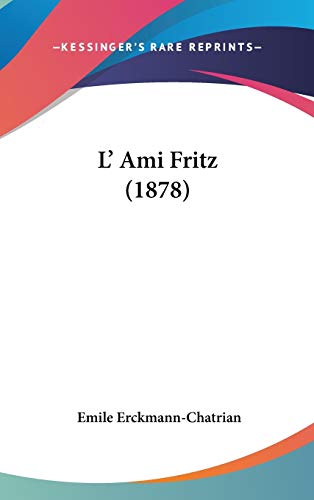 9781437253917: L' Ami Fritz