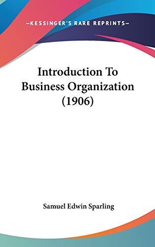 Beispielbild fr Introduction to Business Organization (1906) zum Verkauf von Buchpark