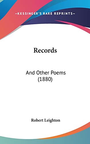 Records: And Other Poems (9781437262698) by Leighton, Robert