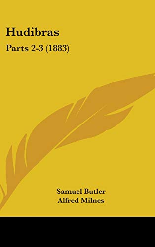 Hudibras: Parts 2-3 (1883) (9781437266344) by Butler, Samuel