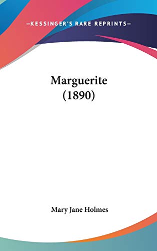 Marguerite (9781437273632) by Holmes, Mary Jane