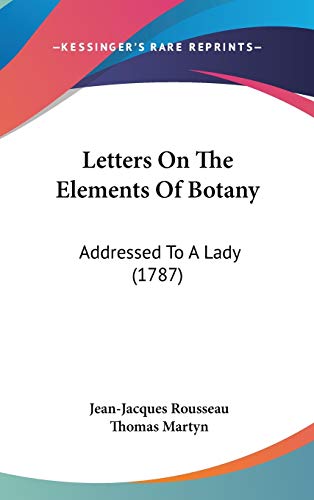 9781437278408: Letters on the Elements of Botany: Addressed to a Lady