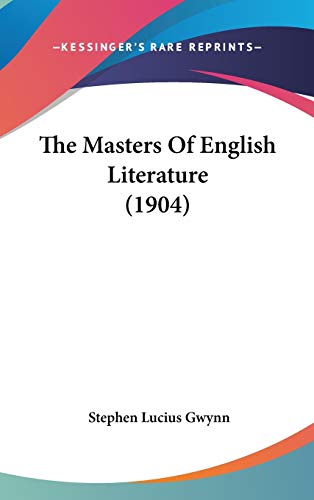9781437415513: The Masters Of English Literature (1904)