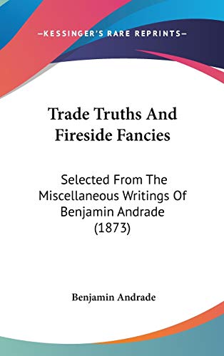 9781437425383: Trade Truths And Fireside Fancies