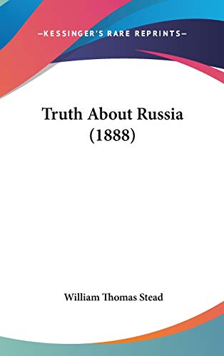 9781437444193: Truth About Russia (1888)
