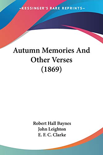 Beispielbild fr Autumn Memories And Other Verses (1869) zum Verkauf von California Books