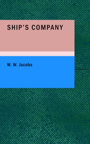 Ship's Company (9781437501407) by Jacobs, W. W.