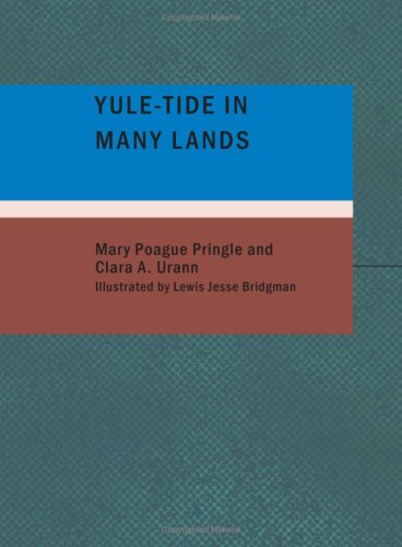 Stock image for Yule-Tide in Many Lands for sale by Revaluation Books