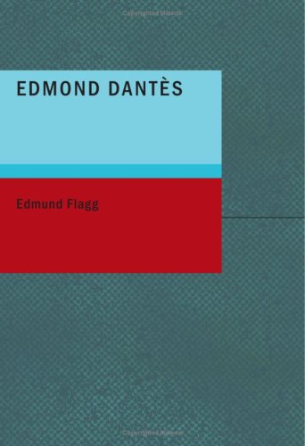 9781437505122: Edmond Dantes: Celebrated Novel of the Count of Monte-Cristo.