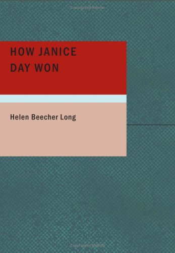 Stock image for How Janice Day Won for sale by Revaluation Books