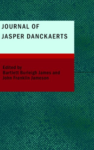 9781437505764: Journal of Jasper Danckaerts: 1679-1680