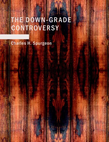 9781437507270: The Down-Grade Controversy