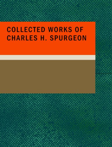 Beispielbild fr Collected Works of Charles H. Spurgeon (Large Print Edition) zum Verkauf von Revaluation Books